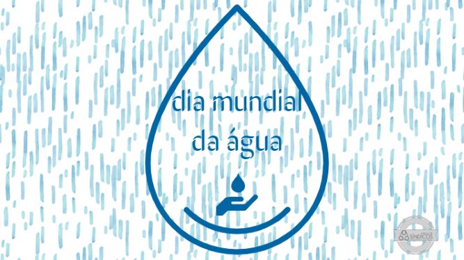 Dia Mundial da Água Dia Mundial da Água