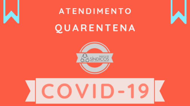 Covid-19 | Atendimento na Quarentena Covid-19 | Atendimento na Quarentena